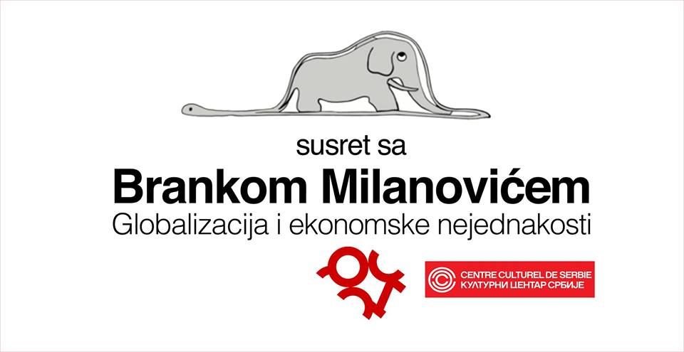 Prof. Branko Milanović : Globalizacija i ekonomske nejednakosti